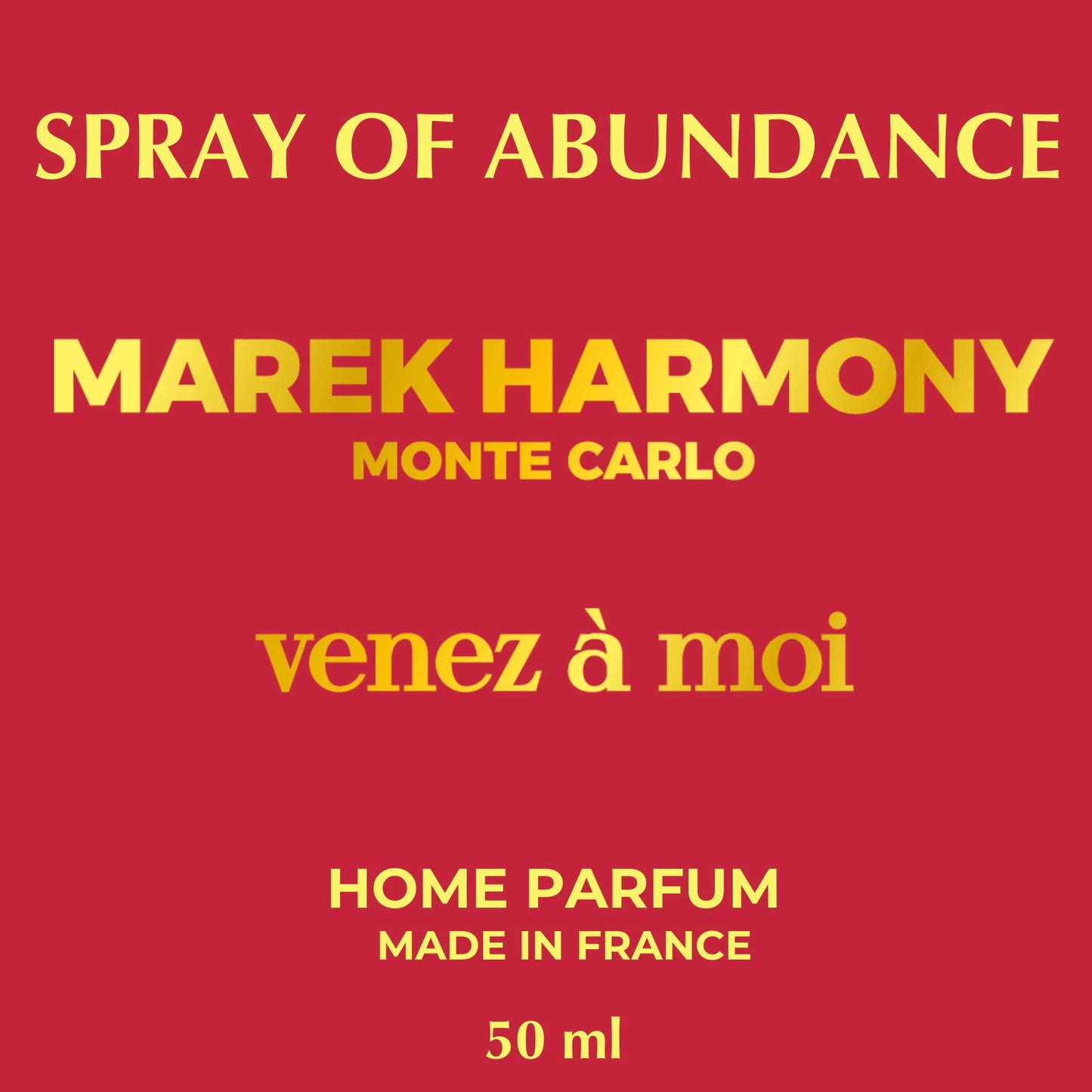 SPRAY OF ABUNDANCE - HOME PARFUM